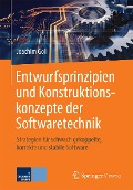 Cover-Bild zum Titel 'Entwurfsprinzipien und Konstruktionskonzepte der Softwaretechnik' von 'Joachim Goll'