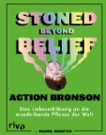 Cover-Bild zum Titel 'Stoned Beyond Belief' von 'Action Bronson'