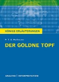 Cover-Bild zum Titel 'Der goldne Topf. Königs Erläuterungen.' von 'E. T. A. Hoffmann, Horst Grobe'
