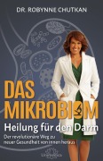 Cover-Bild zum Titel 'Das Mikrobiom - Heilung für den Darm' von 'Robynne Chutkan'