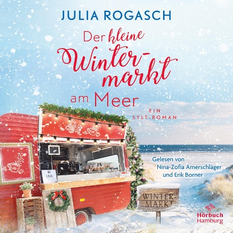 Der kleine Wintermarkt am Meer - Julia Rogasch