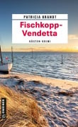 Cover-Bild zum Titel 'Fischkopp-Vendetta' von 'Patricia Brandt'