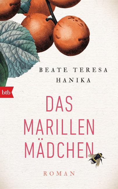 Das Marillenmädchen - Beate Teresa Hanika