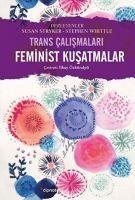 Femimist Kusatmalar - Susan Stryker, Stephen Whittle
