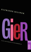 Cover-Bild zum Titel 'Gier' von 'Elfriede Jelinek'