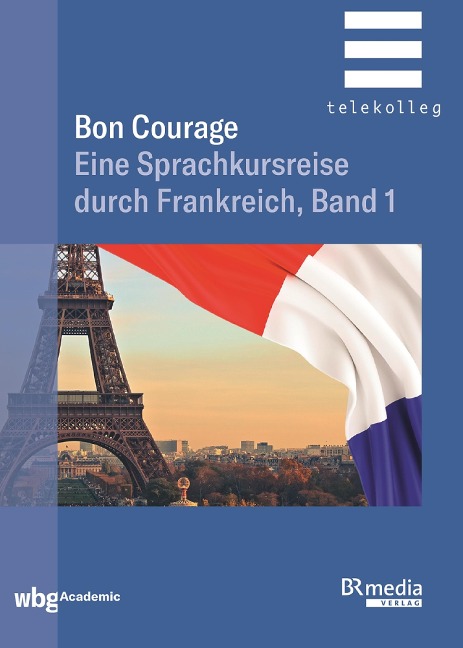 Bon Courage - Band 1 - Catherine Marsaud, Hannelore Gottschalk