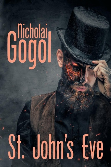 St. John's Eve - Nikolai Gogol