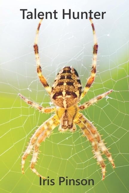 Talent Hunter: Carrière, erotiek en tragiek - Iris Pinson
