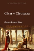 César y Cleopatra - George Bernard Shaw