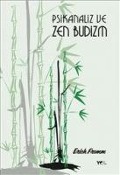 Psikanaliz ve Zen Budizm - Erich Fromm