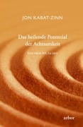 Cover-Bild zum Titel 'Das heilende Potenzial der Achtsamkeit' von 'Jon Kabat-Zinn'