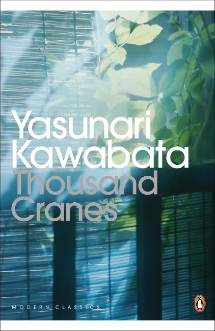 Thousand Cranes - Yasunari Kawabata