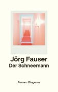 Cover-Bild zum Titel 'Der Schneemann' von 'Jörg Fauser'