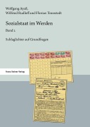 Cover-Bild zum Titel 'Sozialstaat im Werden. Band 2' von 'Wolfgang Ayass, Wilfried Rudloff, Florian Tennstedt'