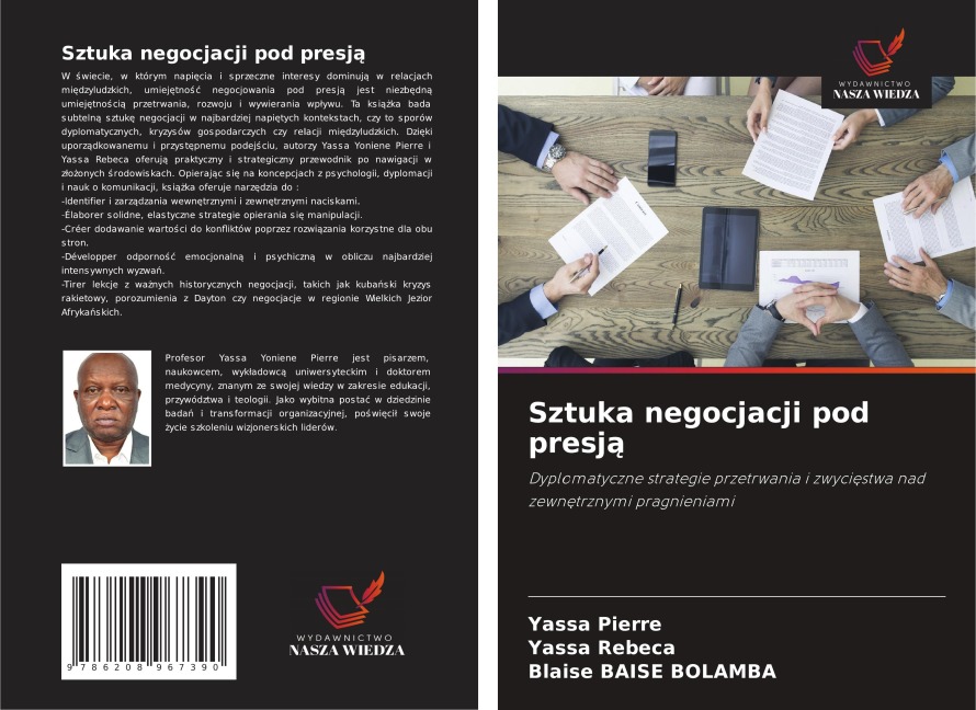 Sztuka negocjacji pod presj¿ - Yassa Pierre, Yassa Rebeca, Blaise Baise Bolamba