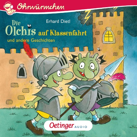 Die Olchis auf Klassenfahrt und andere Geschichten - Erhard Dietl, Kay Poppe