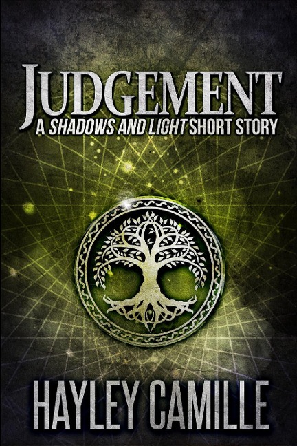 Judgement (Shadows and Light, #1) - Hayley Camille