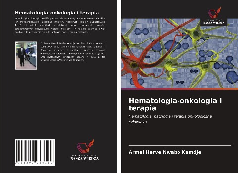 Hematologia-onkologia i terapia - Armel Herve Nwabo Kamdje