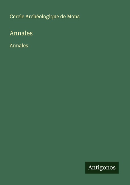 Annales - Cercle Archéologique de Mons