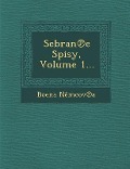 Cover-Bild zum Titel 'Sebran E Spisy, Volume 1...' von 'Bo[ena N. McOv a.'