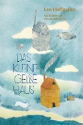 Cover-Bild zum Titel 'Das kleine gelbe Haus' von 'Leo Hoffmann'