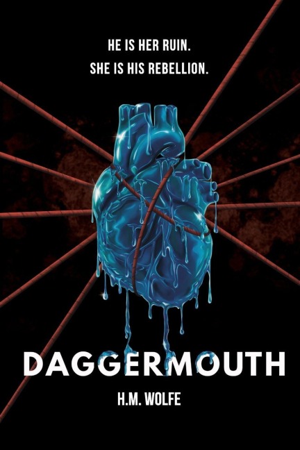 Daggermouth - H M Wolfe