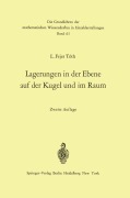 Cover-Bild zum Titel 'Lagerungen in der Ebene auf der Kugel und im Raum' von 'L. Fejes Toth'