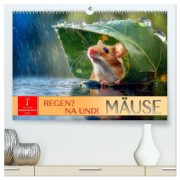 Cover-Bild zum Titel 'Regen? Na und! Mäuse (hochwertiger Premium Wandkalender 2026 DIN A2 quer), Kunstdruck in Hochglanz' von 'Peter Roder'