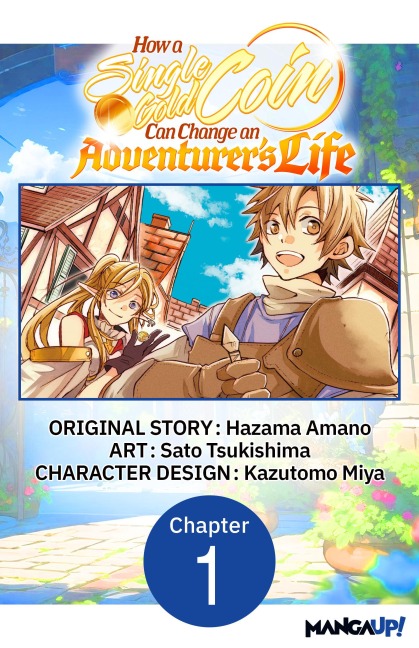 How a Single Gold Coin Can Change an Adventurer's Life #001 - Hazama Amano, Sato Tsukishima