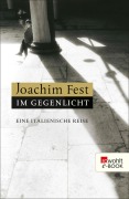 Cover-Bild zum Titel 'Im Gegenlicht' von 'Joachim Fest'