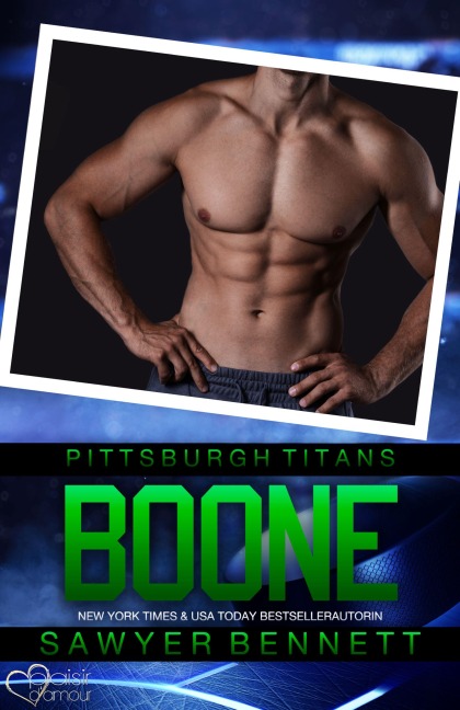 Boone (Pittsburgh Titans Team Teil 11) - Sawyer Bennett