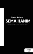 Cover-Bild zum Titel 'Sema Hanim' von 'Polat Kaban'
