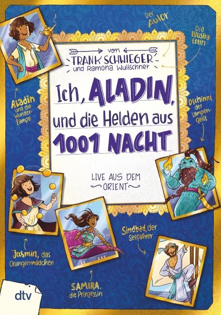 Ich, Aladin, und die Helden aus 1001 Nacht - Live aus dem Orient - Frank Schwieger