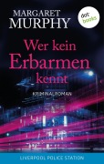 Cover-Bild zum Titel 'Wer kein Erbarmen kennt' von 'Margaret Murphy'
