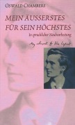 Cover-Bild zum Titel 'Mein Äusserstes für Sein Höchstes' von 'Oswald Chambers'