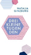 Cover-Bild zum Titel 'Drei kleine Tugenden' von 'Natalia Ginzburg'
