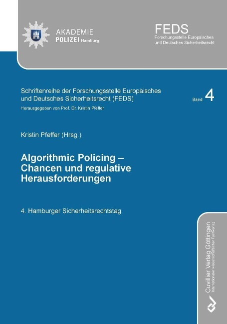 ALGORITHMIC POLICING - Chancen und regulative Herausforderungen - 