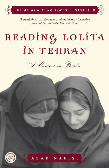 Reading Lolita in Tehran - Azar Nafisi