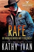 Cover-Bild zum Titel 'RAFE Die Boudreau-Brüder aus Texas (Die Boudreau Brüder aus Texas, #1)' von 'Kathy Ivan'