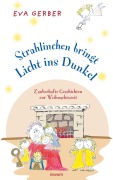 Cover-Bild zum Titel 'Strahlinchen bringt Licht ins Dunkel' von 'Eva Gerber'