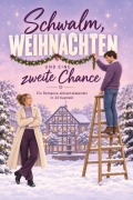 Cover-Bild zum Titel 'Schwalm, Weihnachten und eine zweite Chance' von 'Nora Krause'