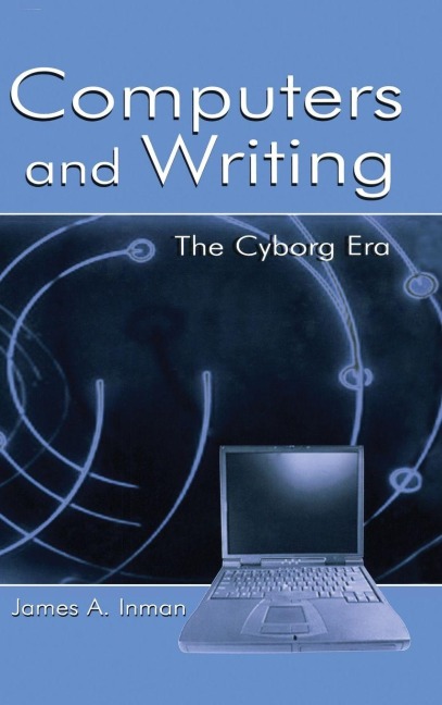 Computers and Writing - James A. Inman