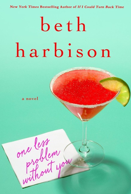 One Less Problem Without You - Beth Harbison