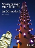 Cover-Bild zum Titel 'Spaziergänge zur Kunst in Düsseldorf' von 'Ute Liesenfeld'