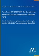 Cover-Bild zum Titel 'Verordnung (EU) 2025/2509 des Europäischen Parlaments und des Rates vom 26. November 2025' von 'Europäisches Parlament und Rat der Europäischen Union'