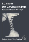 Cover-Bild zum Titel 'Das Cervicalsyndrom' von 'F. L. Jenkner'