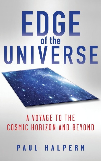 Edge of the Universe - Paul Halpern
