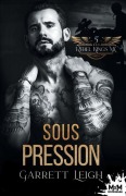 Cover-Bild zum Titel 'Sous pression' von 'Garrett Leigh'