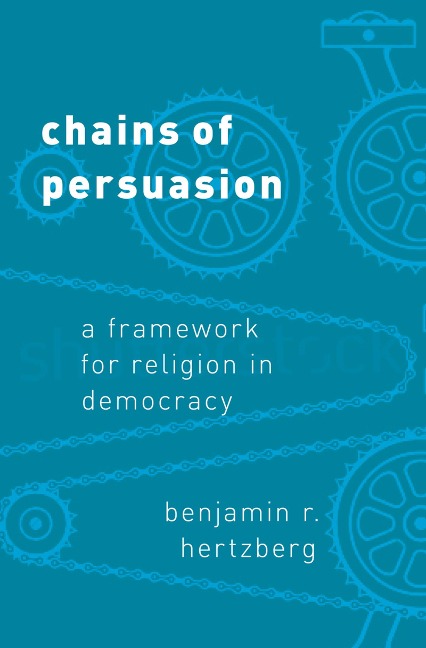 Chains of Persuasion - Benjamin R. Hertzberg