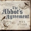 Cover-Bild zum Titel 'The Abbot's Agreement Lib/E' von 'Mel Starr'